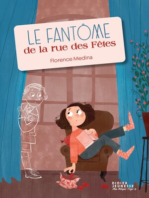cover image of Le Fantôme de la rue des Fêtes
